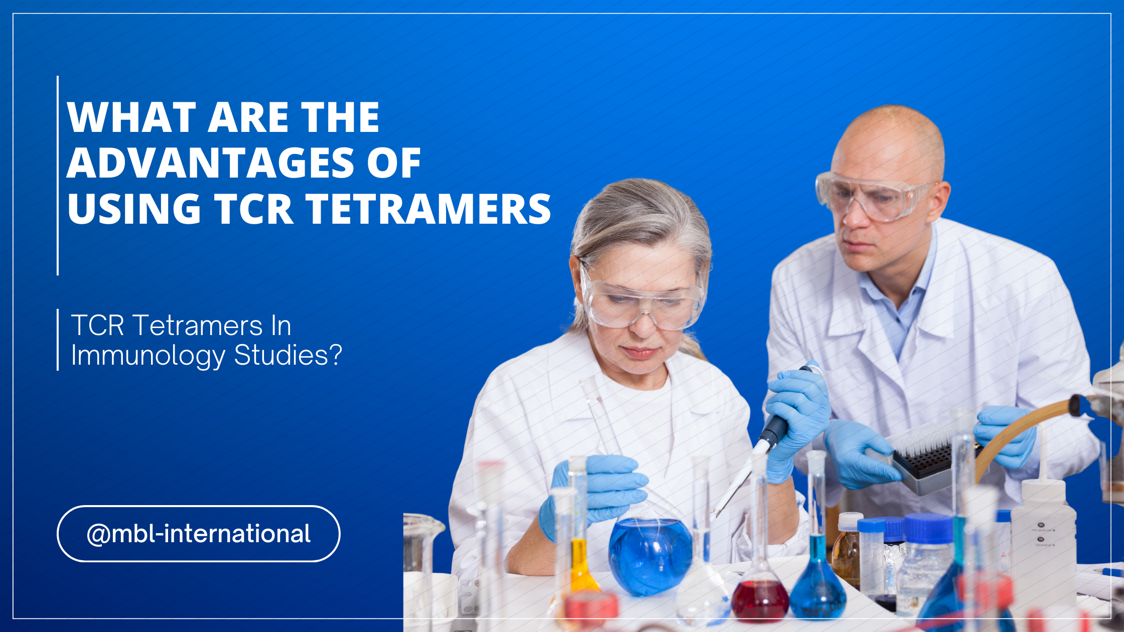 What Are The Advantages Of Using TCR Tetramers In Immunology Studies?